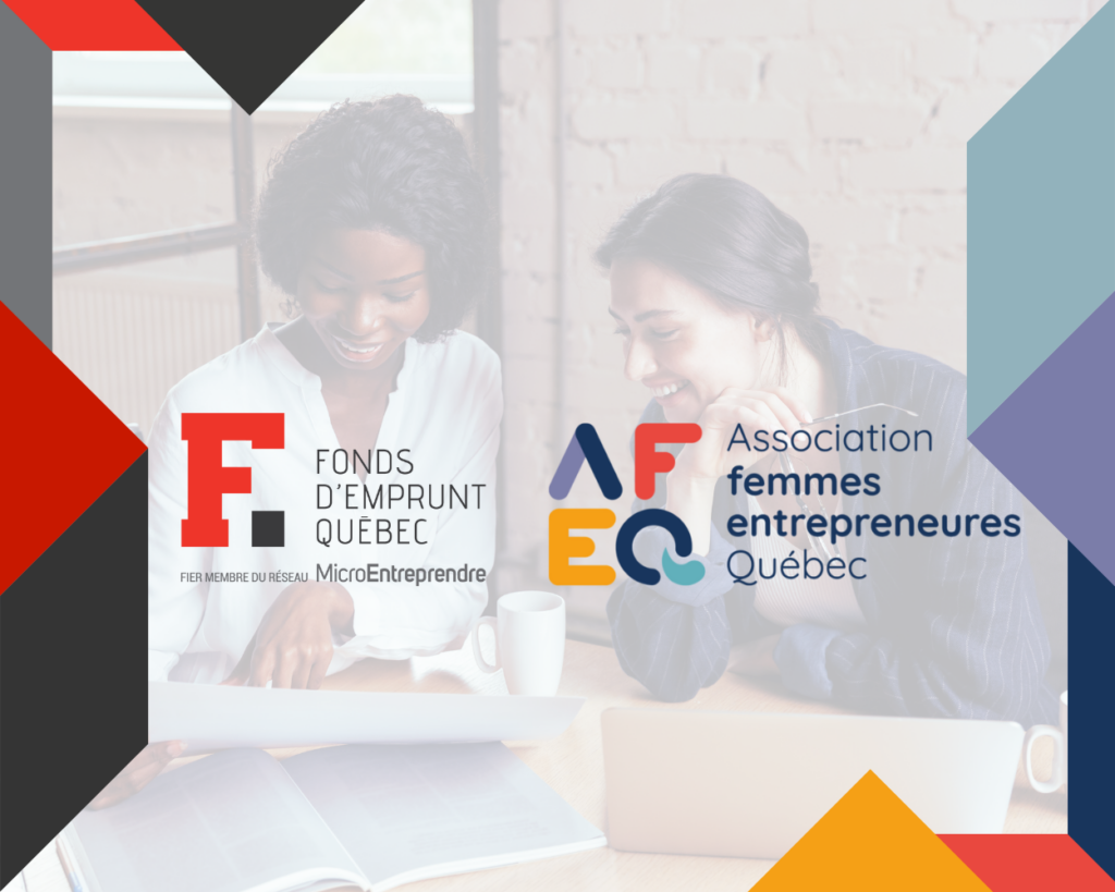 Visuel pour souligner le partenariat entre le Fonds d'emprunt Québec et l'Association Femmes Entrepreneures Québec
